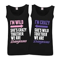 I'm Wild She's Crazy Together We're Dangerous Tanks Matching Best Friend Shirts