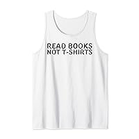 Ironic Read Books for Book Readers Tank Top
