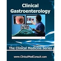 Clinical Gastroenterology - 2023 (The Clinical Medicine Series) Clinical Gastroenterology - 2023 (The Clinical Medicine Series) Kindle