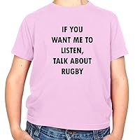 Want Me to Listen, Talk About Rugby - Childrens/Kids Crewneck T-Shirt