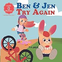 Ben & Jen: Try Again: I can read pre level 1 (Pre Reader Books (Level 0)) Ben & Jen: Try Again: I can read pre level 1 (Pre Reader Books (Level 0)) Kindle Paperback