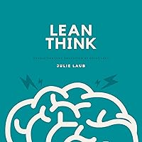 Lean Think: Revolutionizing Education by Doing Less Lean Think: Revolutionizing Education by Doing Less Audible Audiobook Paperback Kindle