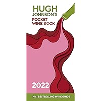 Hugh Johnson Pocket Wine 2022: The new edition of the no 1 best-selling wine guide Hugh Johnson Pocket Wine 2022: The new edition of the no 1 best-selling wine guide Kindle Hardcover