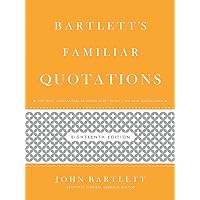 Bartlett's Familiar Quotations Bartlett's Familiar Quotations Hardcover Kindle