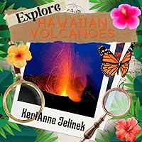 Explore Hawaiian Volcanoes - Hawaii for Kids, Hawaii Books for Kids, Volcanoes Book, Hawaii Kids Book, Volcanoes for Kids, Volcanoes Kids: Hawaii, ... Kids (Explore. Discover. Learn. Collection) Explore Hawaiian Volcanoes - Hawaii for Kids, Hawaii Books for Kids, Volcanoes Book, Hawaii Kids Book, Volcanoes for Kids, Volcanoes Kids: Hawaii, ... Kids (Explore. Discover. Learn. Collection) Paperback Kindle Library Binding
