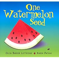 One Watermelon Seed One Watermelon Seed Paperback Hardcover