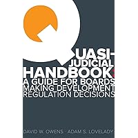 Quasi Judicial Handbook: A Guide for Boards Making Development Regulation Decisions