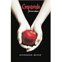 Crepúsculo (Saga Crepúsculo 1) (Spanish Edition)