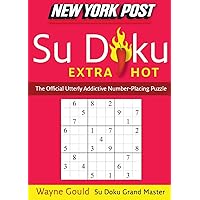 New York Post Extra Hot Su Doku: The Official Utterly Addictive Number-Placing Puzzle New York Post Extra Hot Su Doku: The Official Utterly Addictive Number-Placing Puzzle Paperback Mass Market Paperback