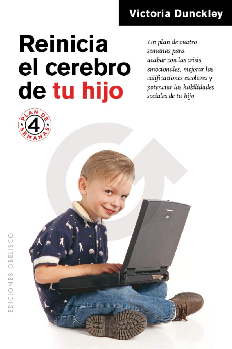 Reinicia el cerebro de tu hijo (Spanish Edition)