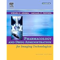 Pharmacology and Drug Administration for Imaging Technologists Pharmacology and Drug Administration for Imaging Technologists Paperback Kindle