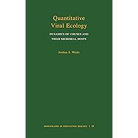 Quantitative Viral Ecology: Dynamics of Viruses and Their Microbial Hosts (Monographs in Population Biology, 55) Quantitative Viral Ecology: Dynamics of Viruses and Their Microbial Hosts (Monographs in Population Biology, 55) Hardcover eTextbook