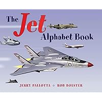 The Jet Alphabet Book (Jerry Pallotta's Alphabet Books) The Jet Alphabet Book (Jerry Pallotta's Alphabet Books) Paperback Kindle Hardcover