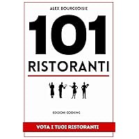 101 Ristoranti: Vota i tuoi ristoranti (Italian Edition)