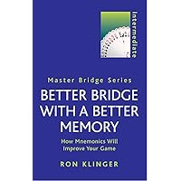 Better Bridge with a Better Memory (Master Bridge Series) Better Bridge with a Better Memory (Master Bridge Series) Paperback