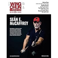 Wing Chun Illustrated Issue 72 (June 2023): Featuring Sifu Seán E. McCaffrey: A Martial Arts Magazine Dedicated to Chinese Kung Fu Boxing for Self-Defense and Health (Wing Chun Illustrated Magazine) Wing Chun Illustrated Issue 72 (June 2023): Featuring Sifu Seán E. McCaffrey: A Martial Arts Magazine Dedicated to Chinese Kung Fu Boxing for Self-Defense and Health (Wing Chun Illustrated Magazine) Paperback