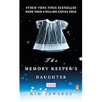 The Memory Keeper's Daughter: A Novel The Memory Keeper's Daughter: A Novel Paperback Audible Audiobook Kindle Hardcover Audio, Cassette