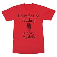 Fun Whimsical Book Lovers T-Shirt for Women - I'd Rather be Reading a Cozy Mystery