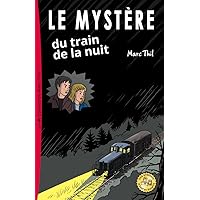 Le Mystère du train de la nuit (French Edition) Le Mystère du train de la nuit (French Edition) Kindle Mass Market Paperback Audible Audiobook