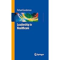 Leadership in Healthcare Leadership in Healthcare Kindle Paperback