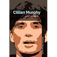 Cillian Murphy (French Edition) Cillian Murphy (French Edition) Kindle Paperback
