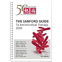 The Sanford Guide to Antimicrobial Therapy 2020 The Sanford Guide to Antimicrobial Therapy 2020 Paperback