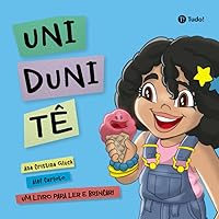 Uni Duni Tê: Um livro para ler e brincar! (Portuguese Edition) Uni Duni Tê: Um livro para ler e brincar! (Portuguese Edition) Paperback Kindle