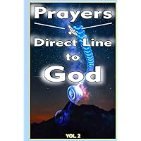 Prayers - Direct Line to God - Vol. 2
