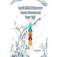 The Ultimate Watertok Flavor Combination Book 2.0 The Ultimate Watertok Flavor Combination Book 2.0 Paperback Kindle