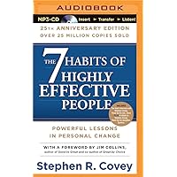 7 Habits of Highly Effective People: 25th Anniversary Edition, The 7 Habits of Highly Effective People: 25th Anniversary Edition, The MP3 CD