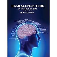 Head Acupuncture of Dr. Shun Fa Jiao