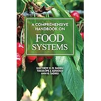 A COMPREHENSIVE HANDBOOK ON FOOD SYSTEMS