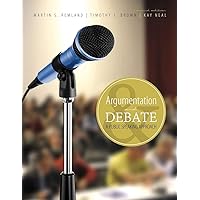 Argumentation and Debate: A Public Speaking Approach Argumentation and Debate: A Public Speaking Approach Paperback