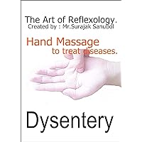 Dysentery: The Art of Reflexology. Episode 43. Hand massage to treat Dysentery.