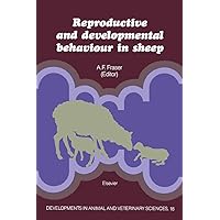 Reproductive and Developmental Behaviour in Sheep: An Anthology from ``Applied Animal Ethology'' (Developments in Animal and Veterinary Sciences) Reproductive and Developmental Behaviour in Sheep: An Anthology from ``Applied Animal Ethology'' (Developments in Animal and Veterinary Sciences) Kindle
