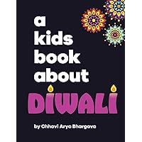 A Kids Book About Diwali A Kids Book About Diwali Hardcover Kindle