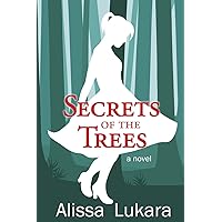 Secrets of the Trees Secrets of the Trees Paperback Kindle