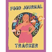 Food Journal Tracker: Breakfast, Lunch, Dinner, Snacks and Workout For 8 Months (French Edition)