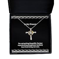 New Fiancee Gifts, I'm not Getting Forgetful, I'm just Experiencing Temporary Memory Loss, Fiancee Cross Dancing Necklace from, Funny Jewelry Gift Ideas, Funny Jewelry Gifts for her, Funny Jewelry