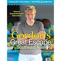 Gordon's Great Escape Southeast Asia Gordon's Great Escape Southeast Asia Kindle Hardcover