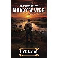 Conviction By Muddy Water