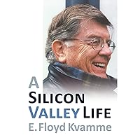A Silicon Valley Life