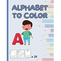 Alphabet to color: Creative Alphabet learning, Objects Coloring