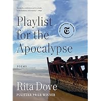 Playlist for the Apocalypse: Poems Playlist for the Apocalypse: Poems Paperback Kindle Hardcover