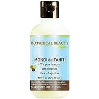 MONOI DE TAHITI Oil 100% Pure Natural Undiluted Virgin Unscented Polynesia Original Guarantee. For Face, Hair and Body. 1 fl.oz.- 30 ml