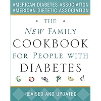 The New Family Cookbook for People with Diabetes The New Family Cookbook for People with Diabetes Paperback Hardcover