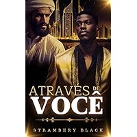 ATRAVÉS DE VOCÊ (Micro Contos Livro 1) (Portuguese Edition) ATRAVÉS DE VOCÊ (Micro Contos Livro 1) (Portuguese Edition) Kindle