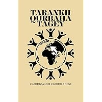 Tarankii Qurbaha Tagey (Somali Edition)