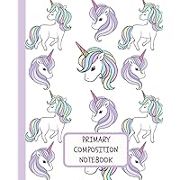 Primary Composition Notebook K-2 with Picture Space: Cute Unicorn Primary Story Journal Grades K-2 Dotted Midline with Drawing Space on Top - ... Paper for girls | 7.5 X 9.25 | 100 Pages
