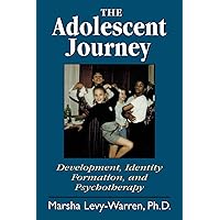 The Adolescent Journey The Adolescent Journey Paperback Kindle Hardcover Mass Market Paperback